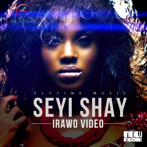 Seyi Shay - Irawo [ViDeo] | Naija Afrobeat Music | NaijaVibe