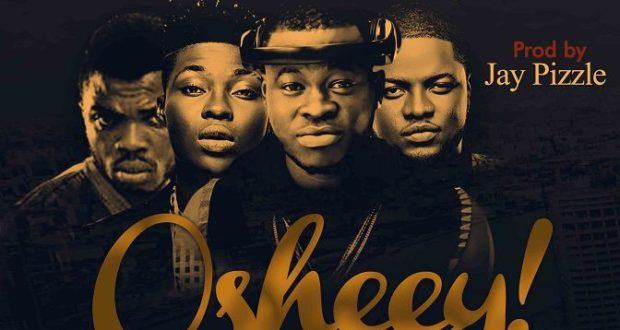 Dj Legend - Oshey ft Reekado Banks, Skales & Jaypizzle [AuDio]