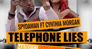 SpyDaMan - Telephone Lies ft Cynthia Morgan [ViDeo]