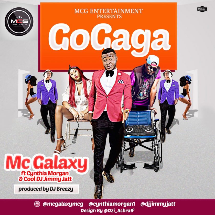 Mc Galaxy - Go Gaga (Remix) ft Cynthia Morgan, Stonebwoy & DJ Jimmy Jatt [ViDeo]