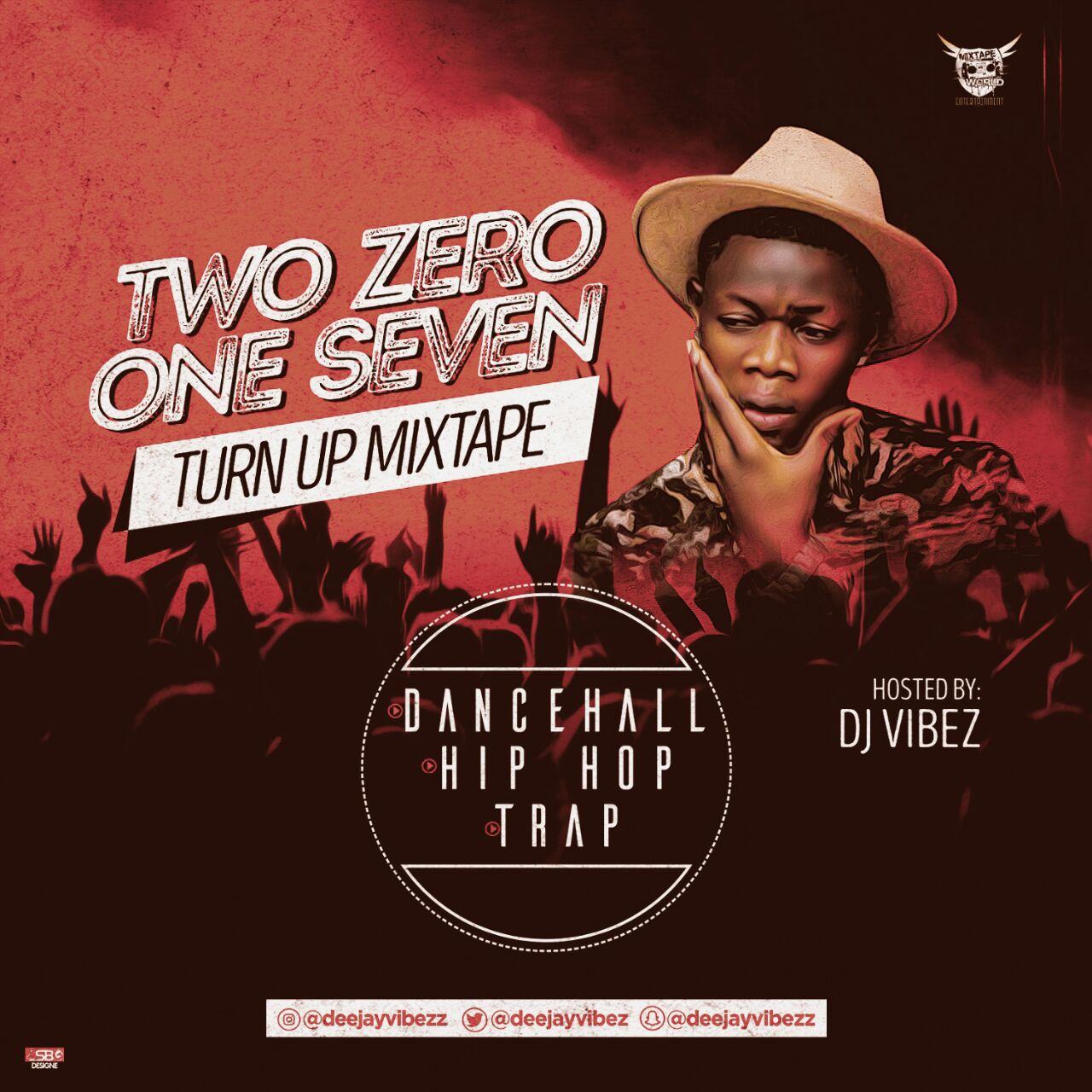 DJ Vibez - Two Zero One Seven [Mixtape]