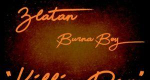 Burna Boy – Killin Dem ft Zlatan [AuDio]