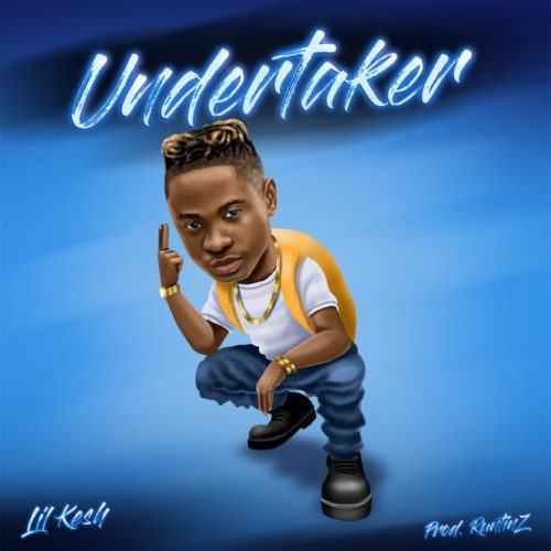 Lil Kesh – Undertaker [AuDio] | Download Naija Music