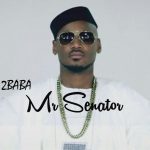 2Baba - Mr. Senator