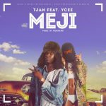 Tjan - Meji ft Ycee