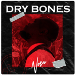 Nosa – Dry Bones