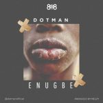 Dotman – Enugbe