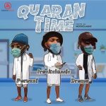 Peruzzi, iRockClassic & Dremo – Quarantime [AuDio]