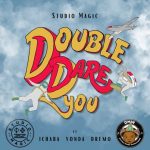 Studio Magic, Ichaba, Dremo & Yonda – Double Dare You