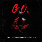 Davolee, Masterkraft & Jaido P – G.O