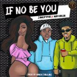 Jamopyper & Mayorkun – If No Be You