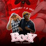 MagicBoi & B-Red – Body