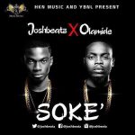 JoshBeatz - SOKE ft Olamide [AuDio]