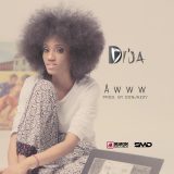 Di'Ja - Awww [AuDio]