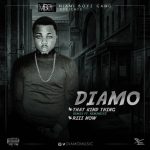 Diamo - Riii Now + That Kind Thing Remix ft Reminisce